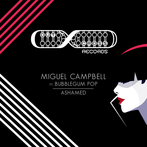 Miguel Campbell, Bubblegum Pop - Ashamed [OCD0110]
